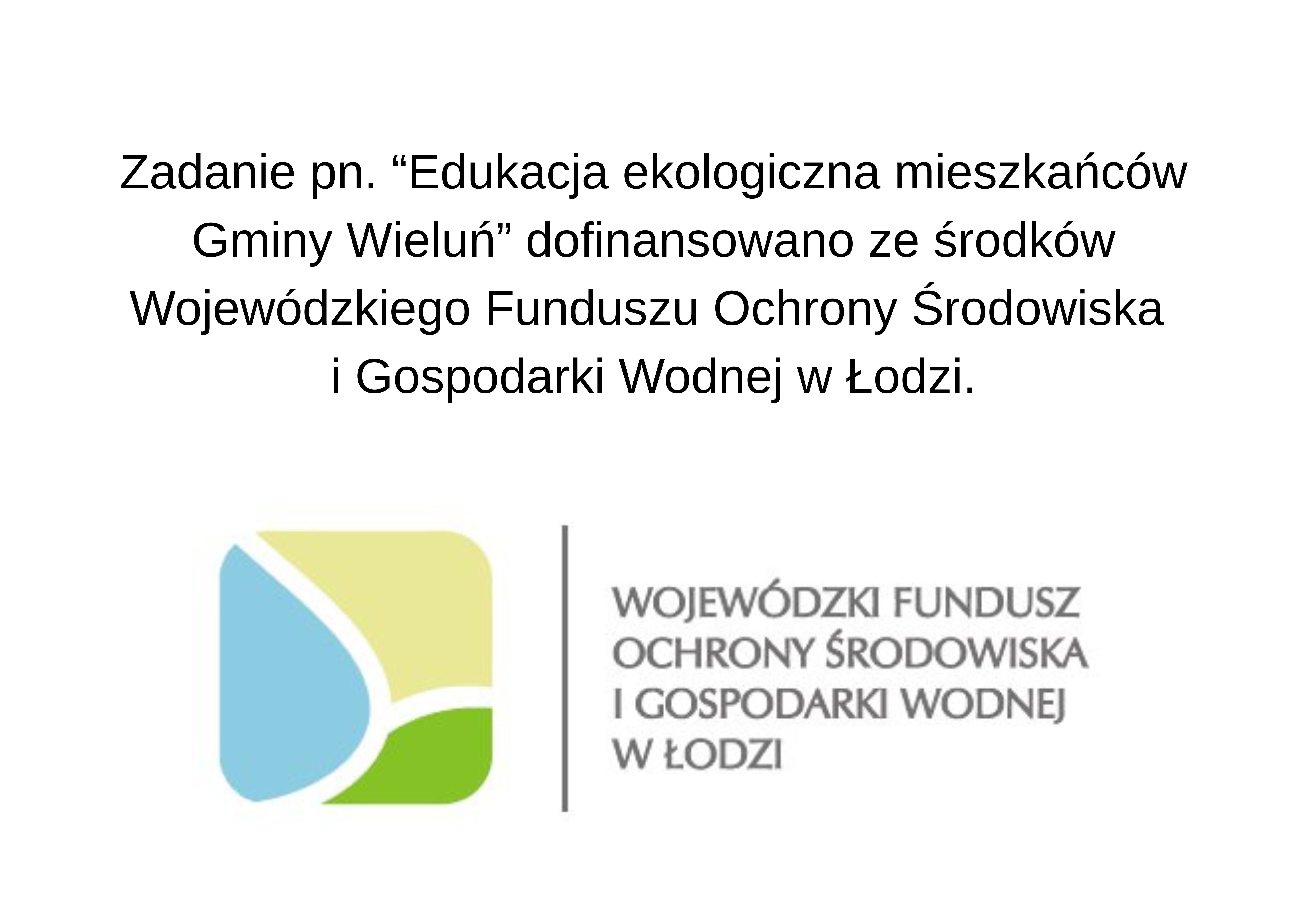 Edukacja ekologiczna mieszkańców gminy wieluń - tablica